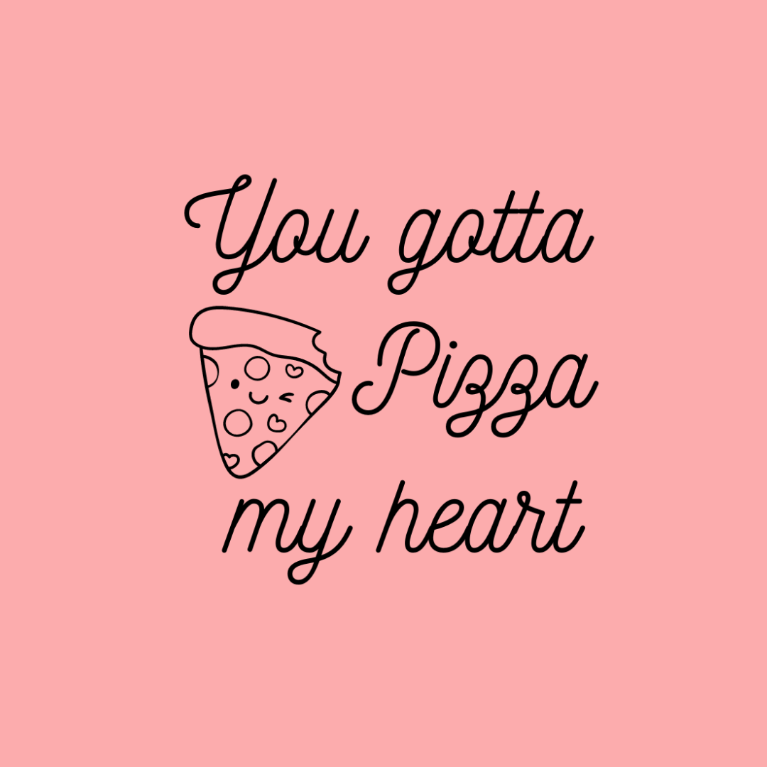 Pizza My Heart Pink